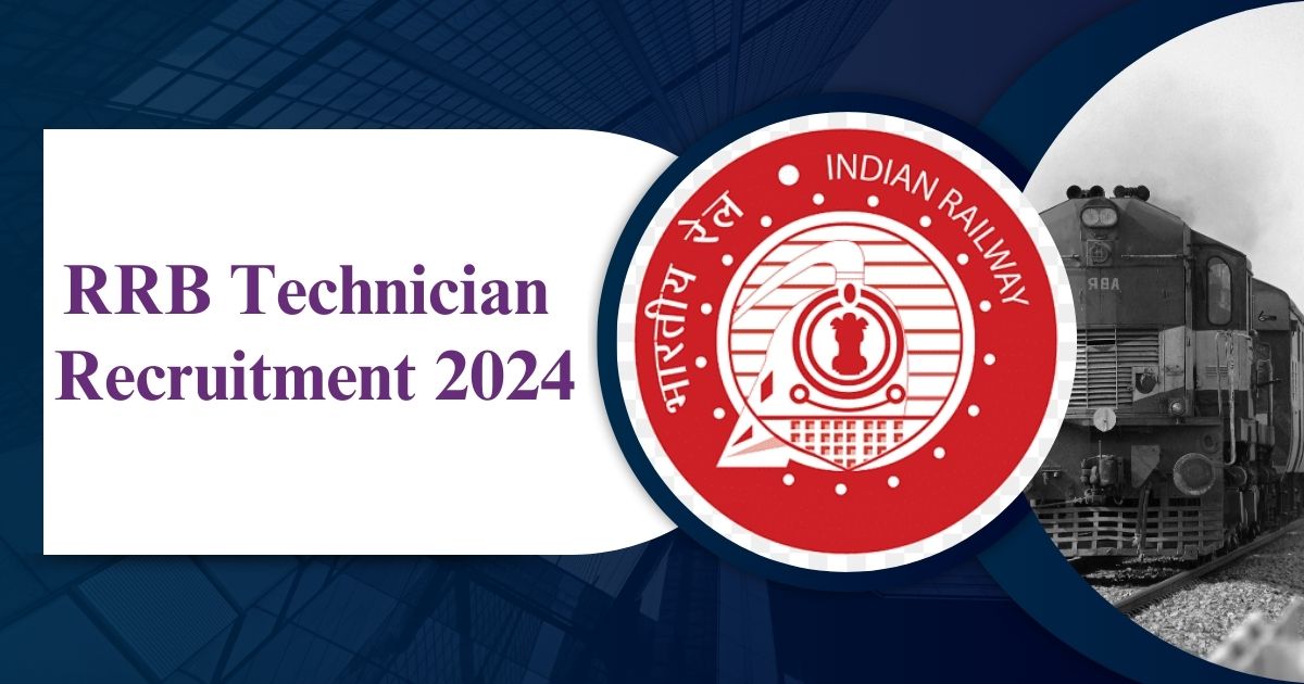 RRB Technician Recruitment 2024