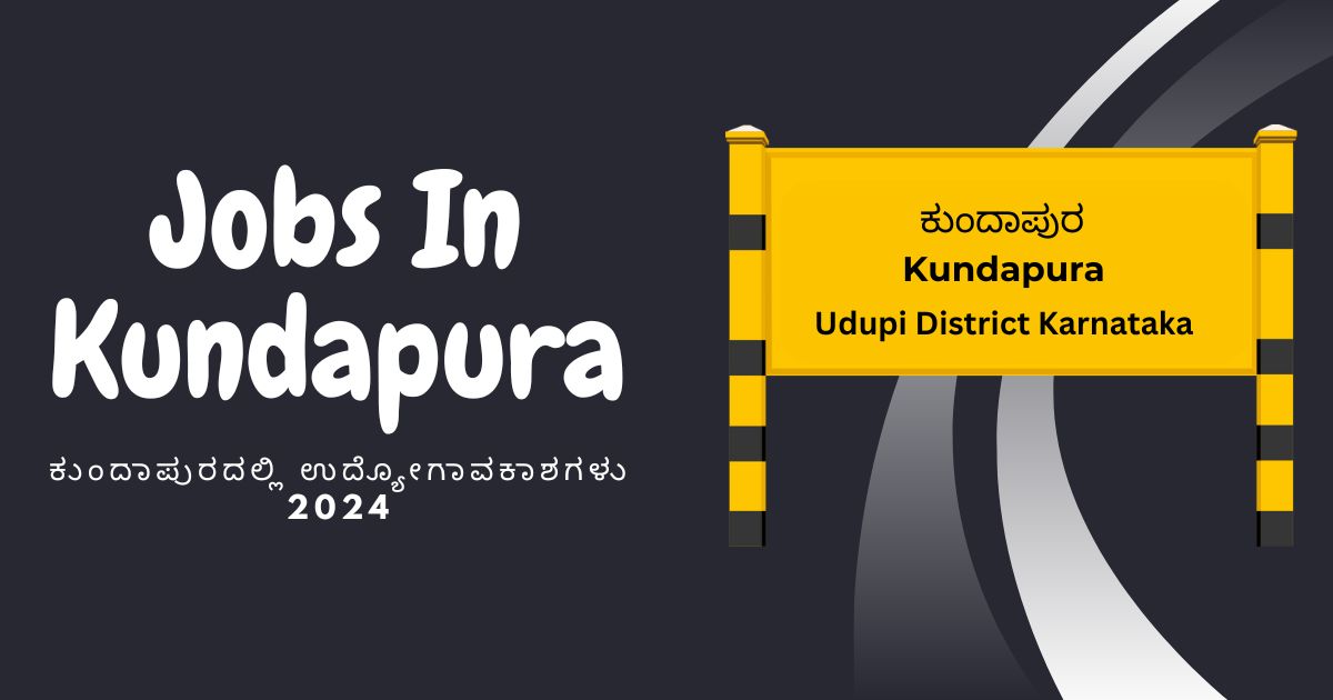 Jobs In Kundapura