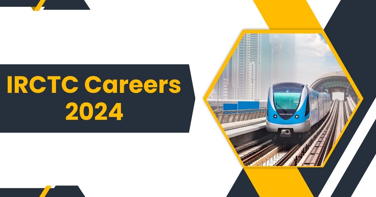 IRCTC Careers: