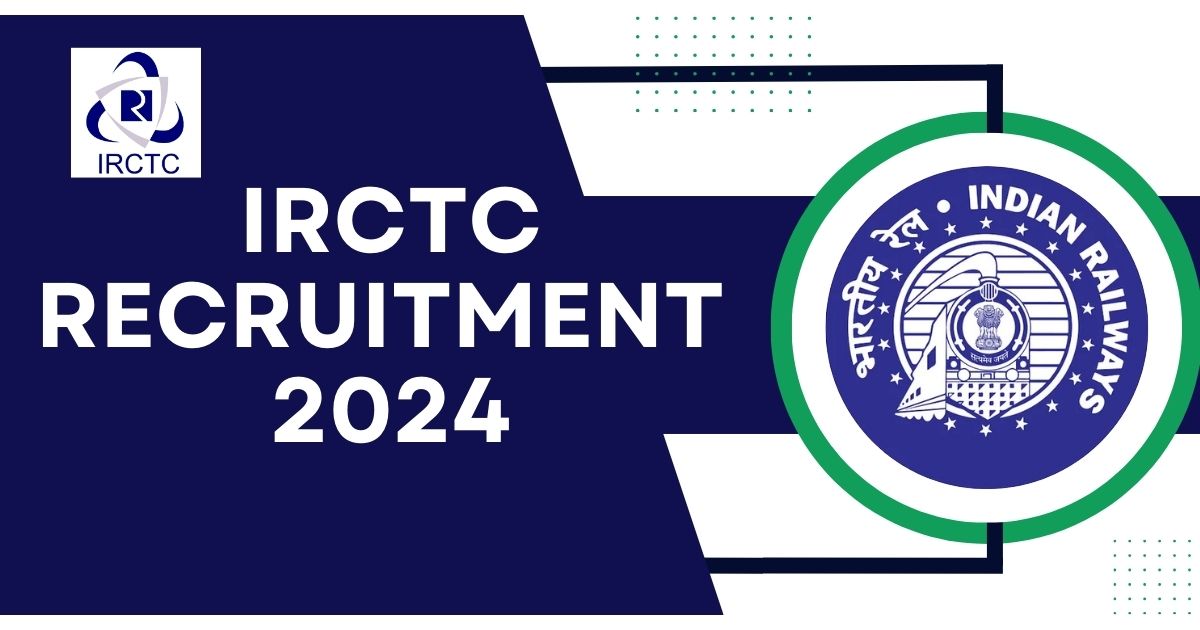 IRCTC Recruitment 2024 DGM Finance At New Delhi & Mumbai