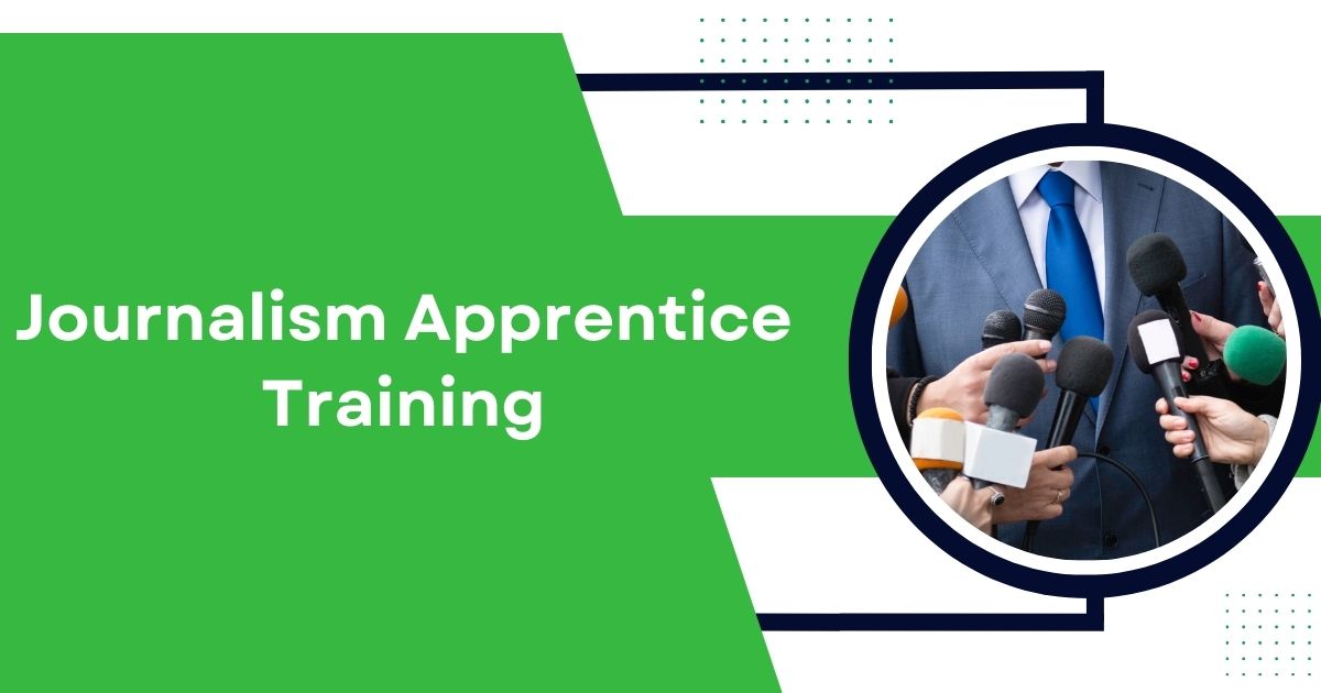 Journalism Apprentice Training