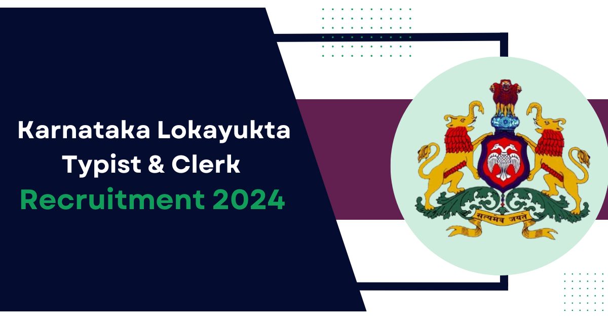 Karnataka Lokayukta Typist & Clerk Recruitment 2024