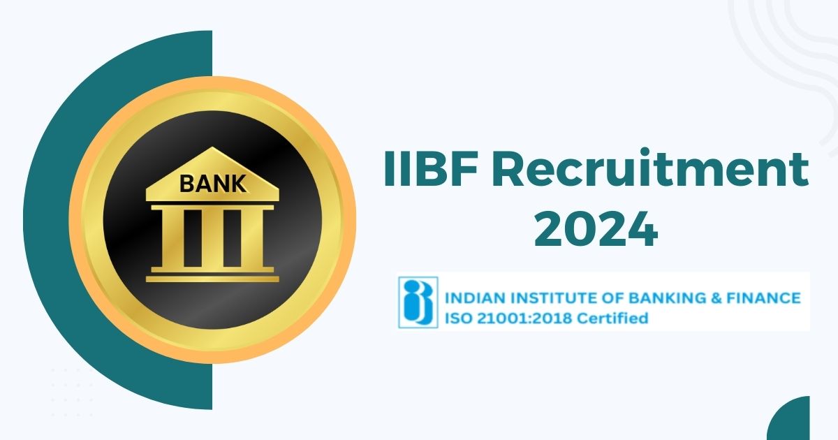 IIBF Recruitment 2024