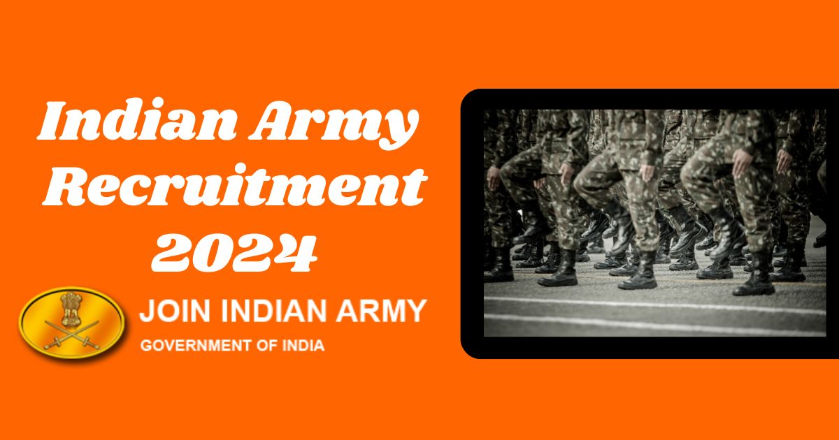 Indian Army Recruitment 2024