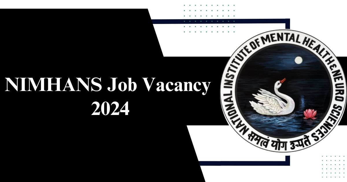 NIMHANS Job Vacancy 2024