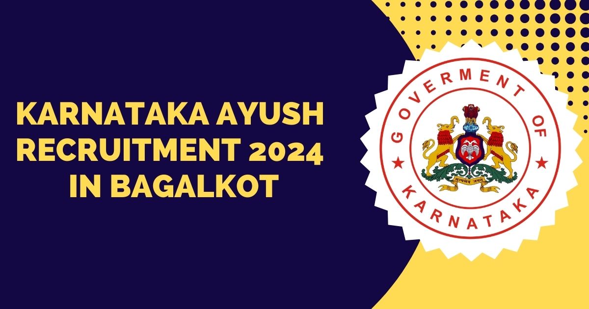 Karnataka AYUSH Recruitment 2024