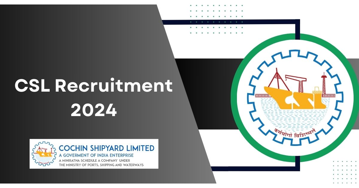 CSL Recruitment 2024