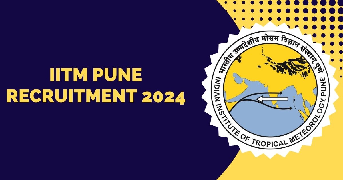 IITM Pune Recruitment 2024