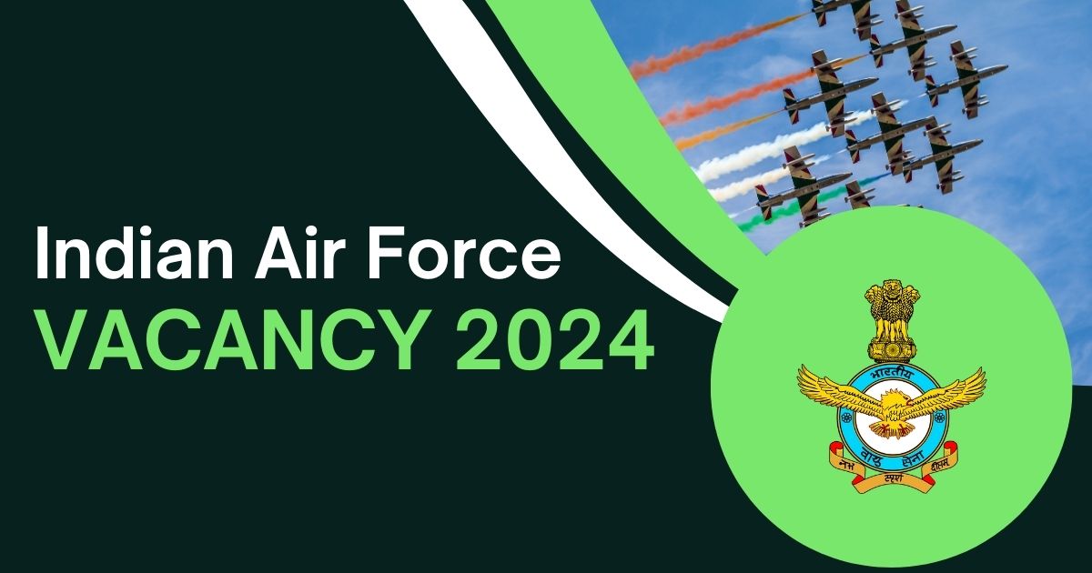 Indian Air Force Vacancy 2024