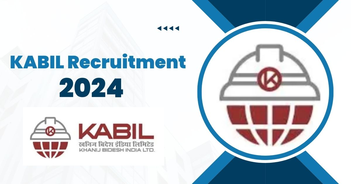 KABIL Recruitment 2024