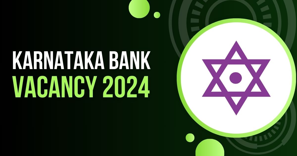 Karnataka Bank Vacancy 2024