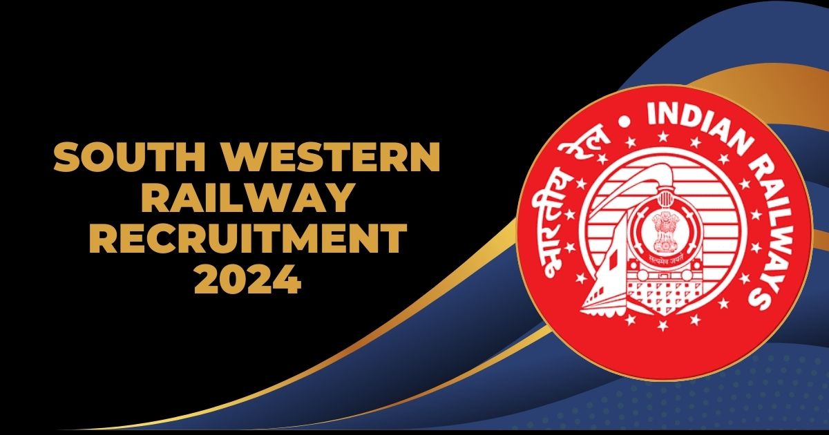 South Western Railway Recruitment 2024