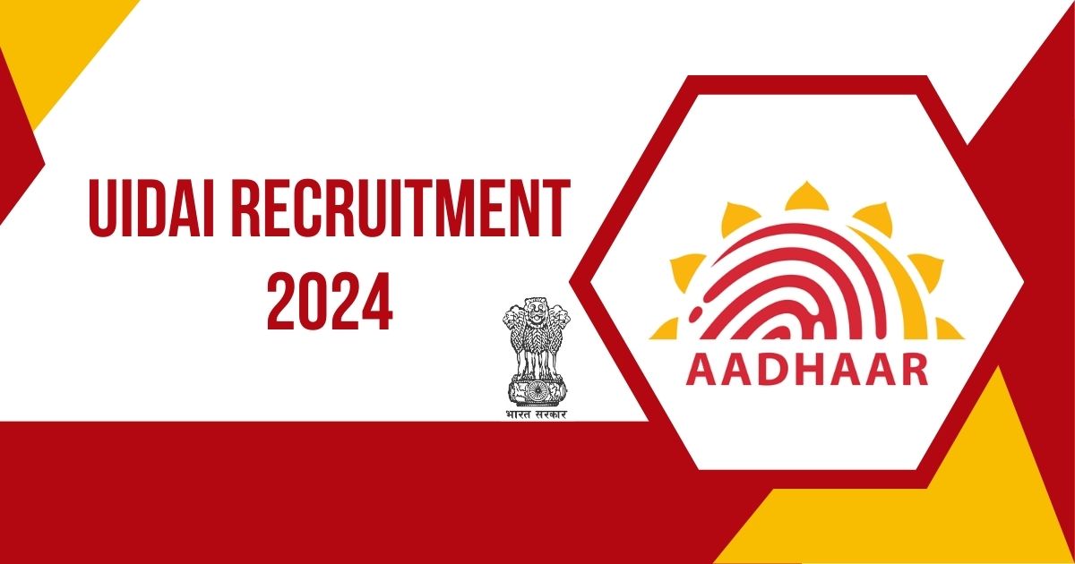 UIDAI Recruitment 2024