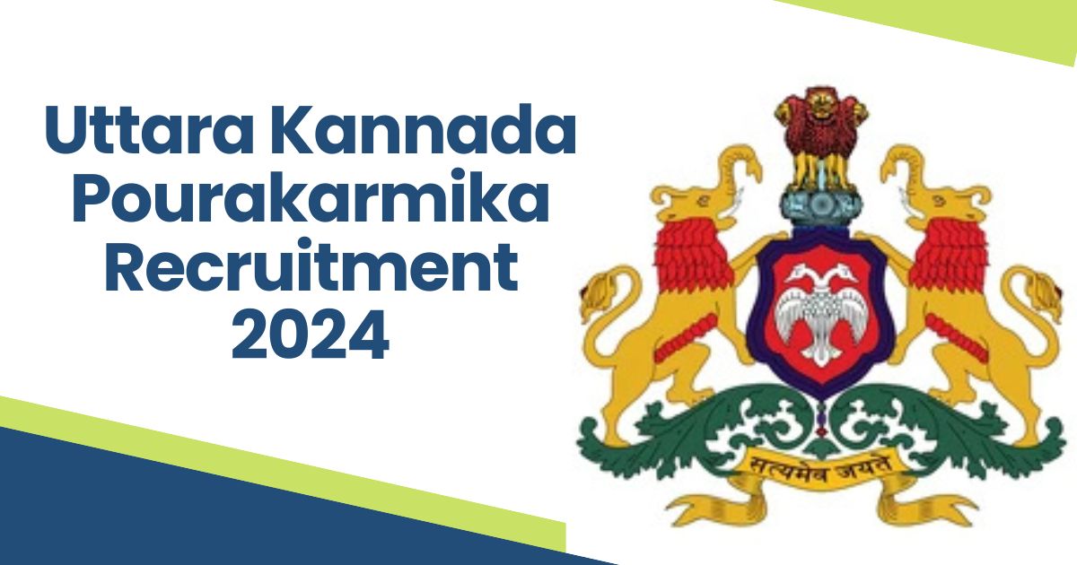 Uttara Kannada Pourakarmika Recruitment 2024