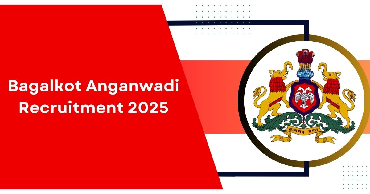 Bagalkot Anganwadi Recruitment 2025