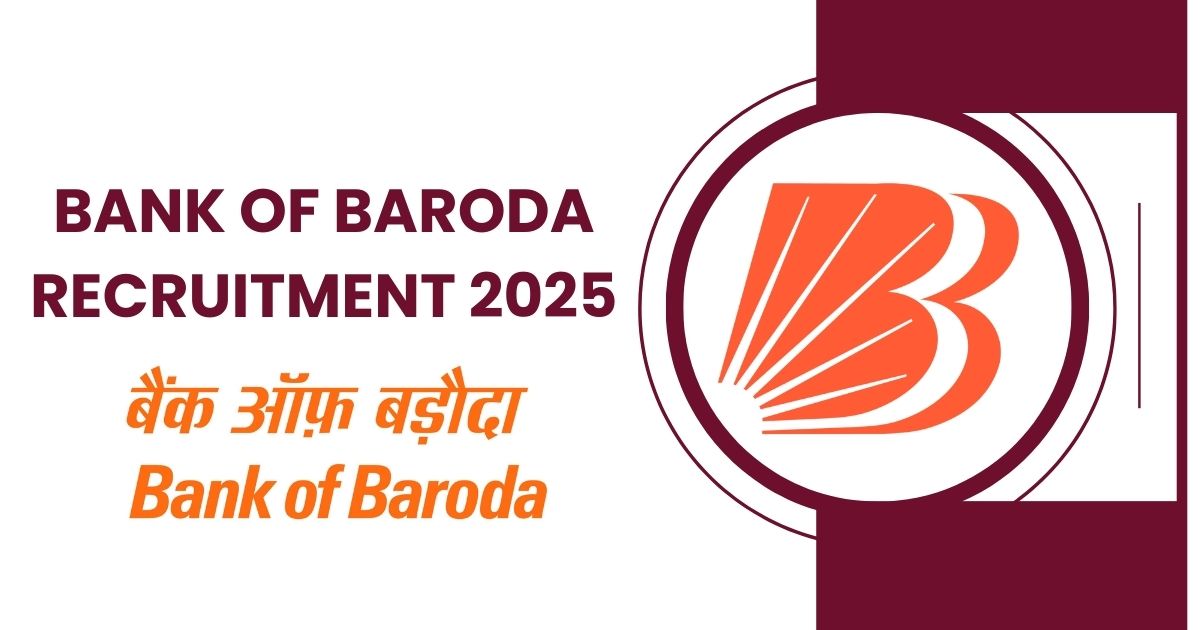 Bank Of Baroda Recruitment 2025