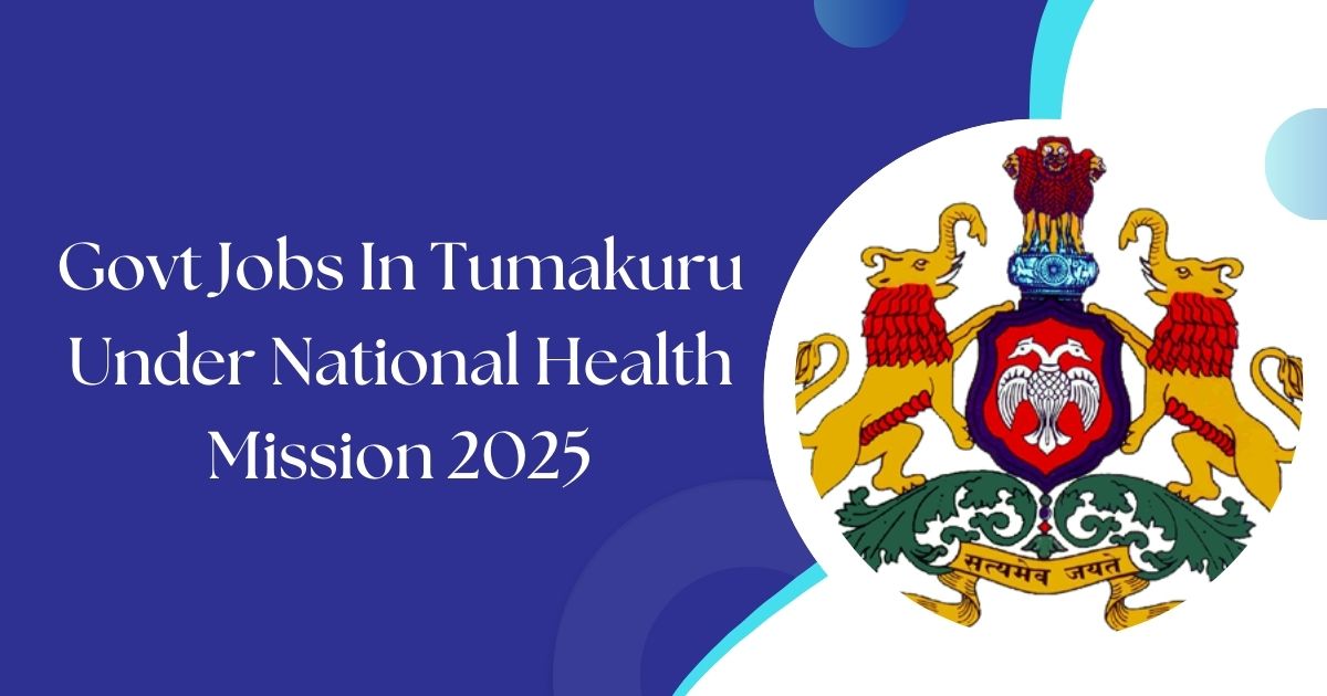 Govt Jobs In Tumakuru