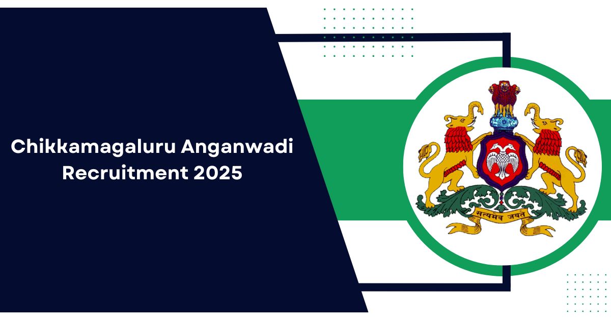Chikkamagaluru Anganwadi Recruitment 2025