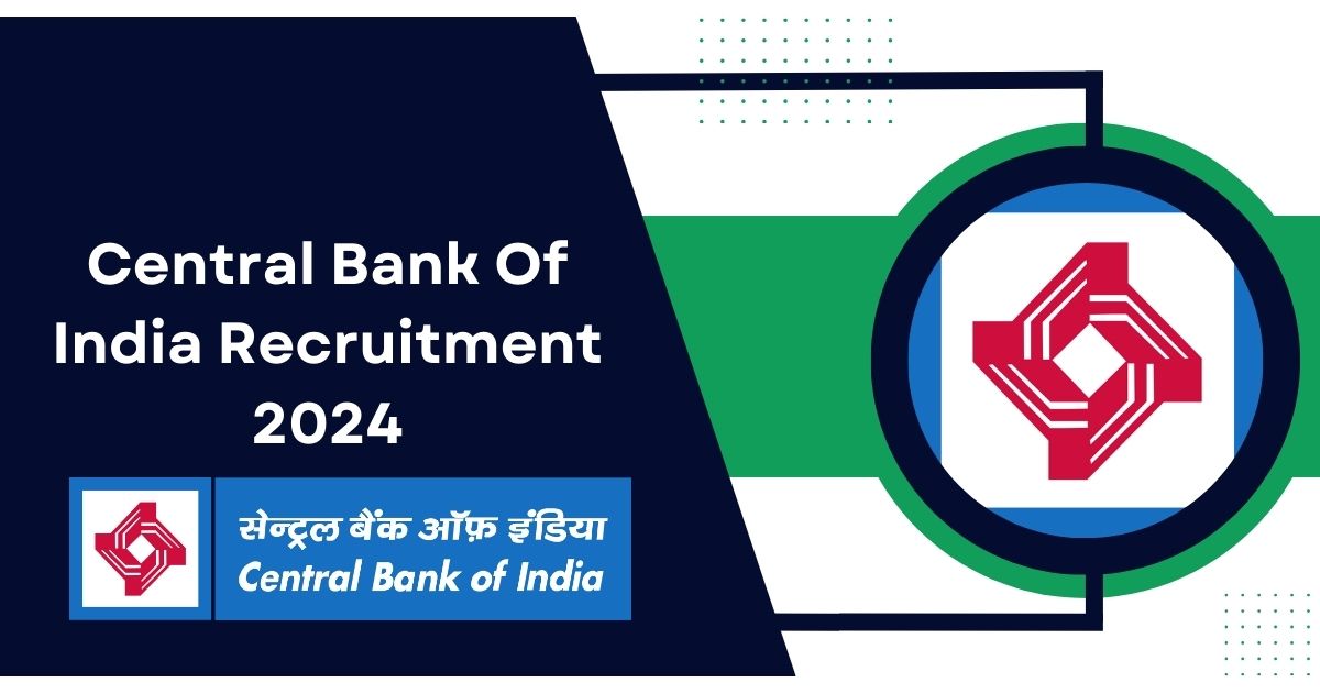 Central Bank Of India Recruitment 2024