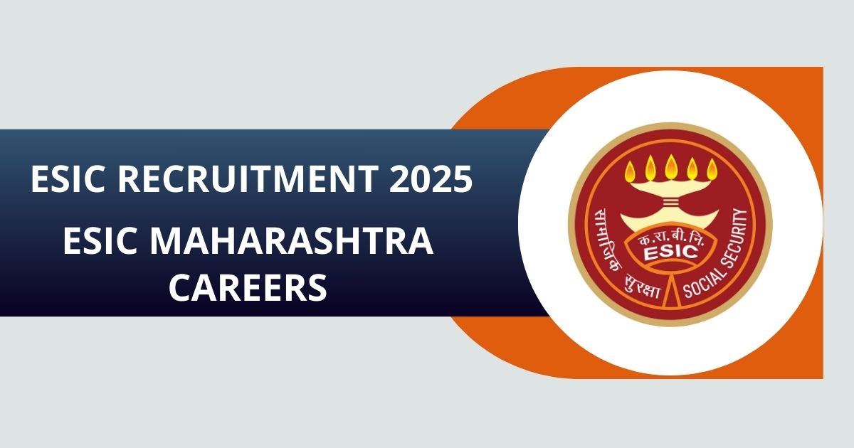 ESIC Recruitment 2025