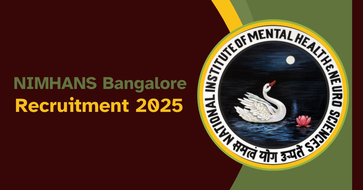 NIMHANS Bangalore Recruitment 2025