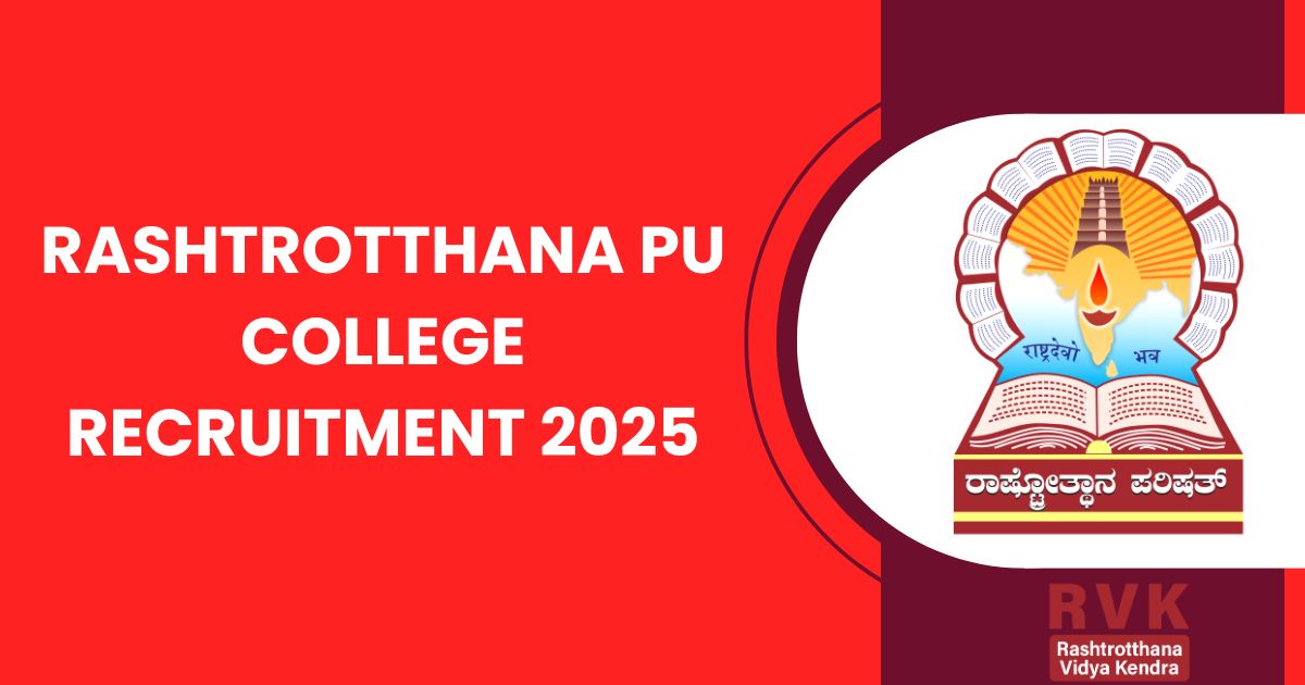 Rashtrotthana PU College Recruitment 2025