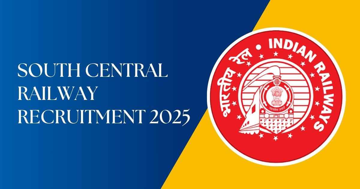 South Central Railway Recruitment 2025