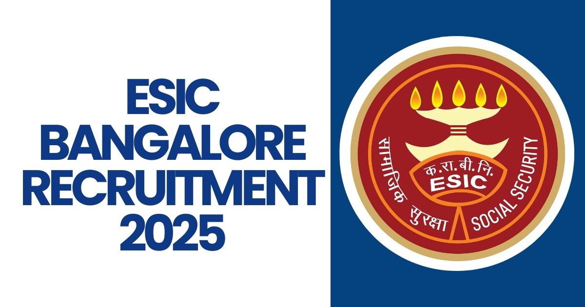 ESIC Bangalore Recruitment