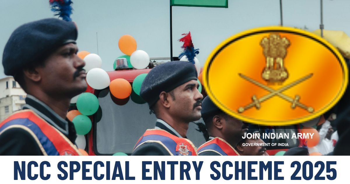 NCC Special Entry Scheme 2025