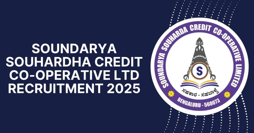 Soundarya Souhardha Credit Co-Operative Ltd Recruitment 2025: Apply For 06 Manager, Officer & Driver Posts