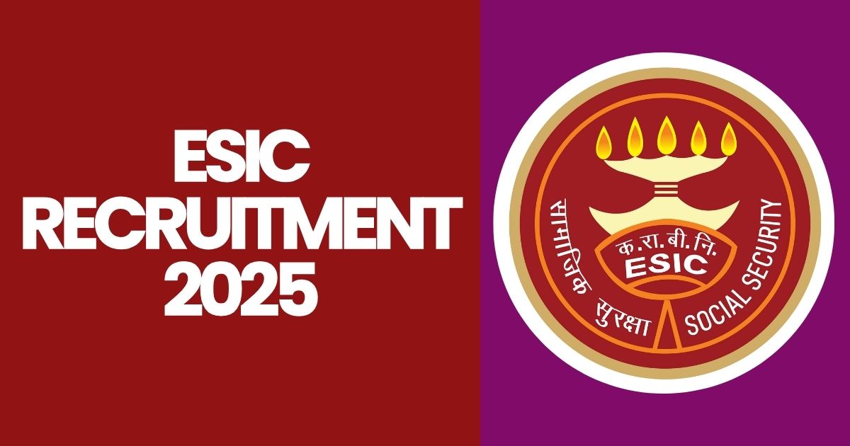 ESIC Recruitment 2025