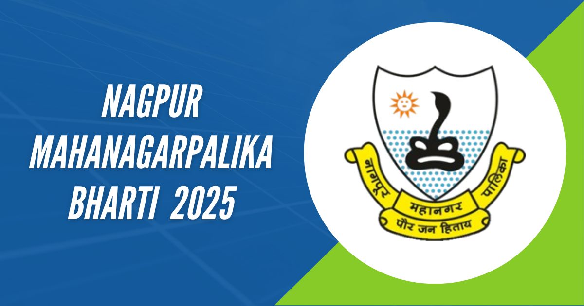 Nagpur Mahanagarpalika Bharti 2025