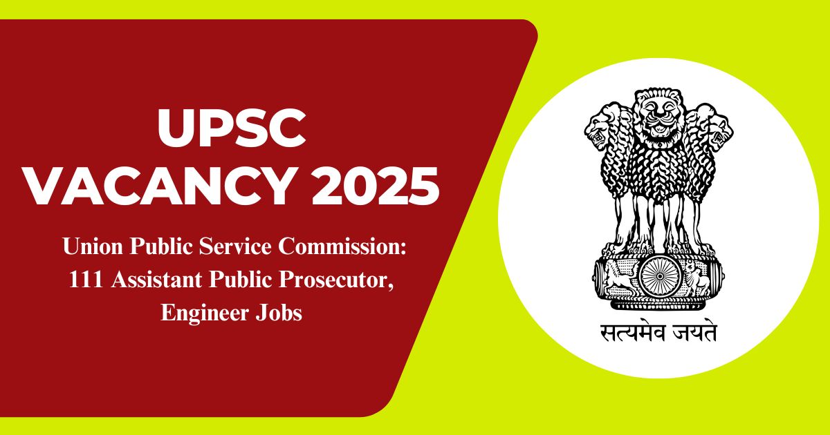 UPSC Vacancy 2025
