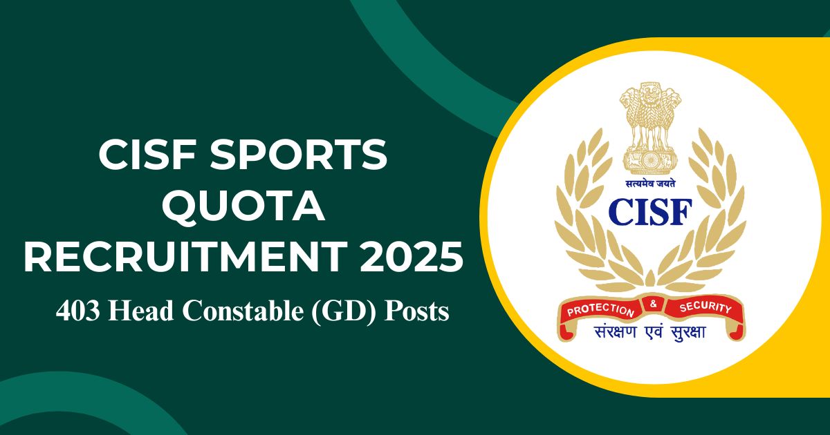 CISF Sports Quota Recruitment 2025