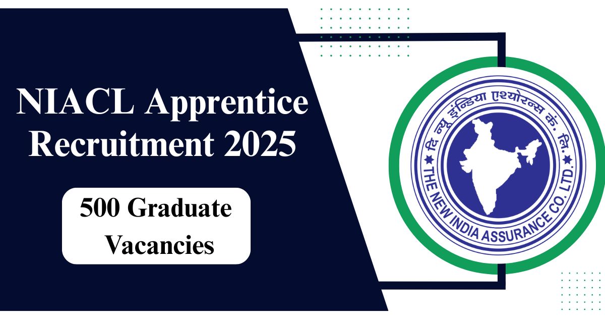 NIACL Apprentice Recruitment 2025