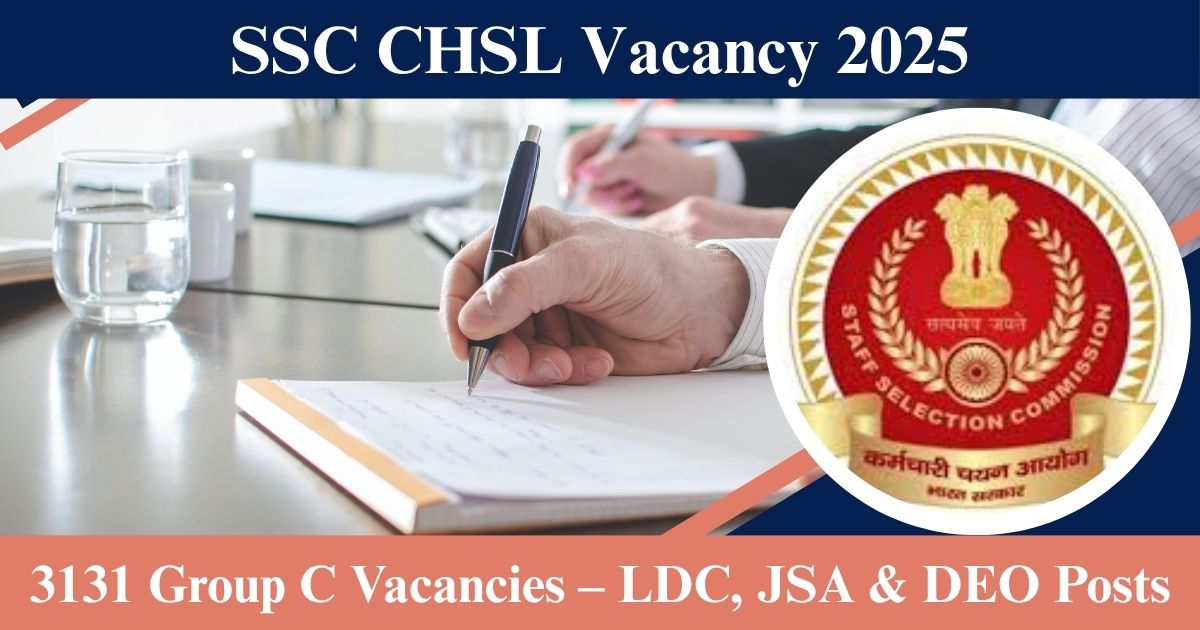SSC CHSL Vacancy 2025